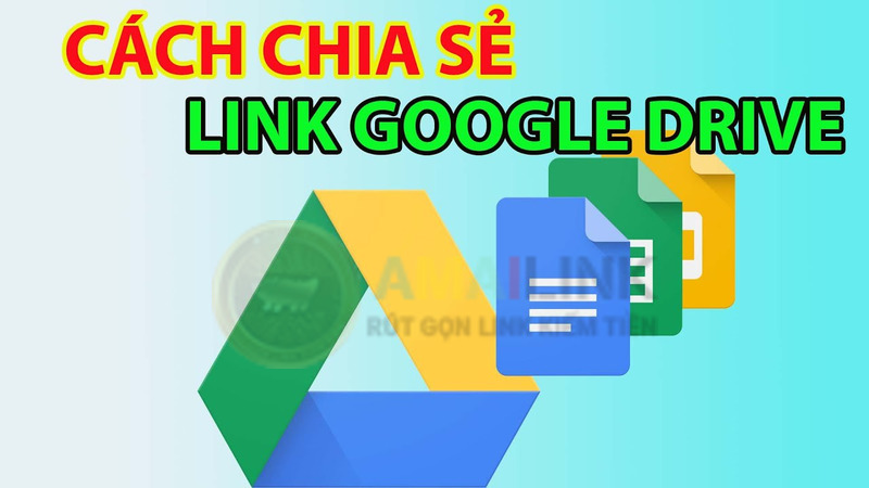 Cách chia sẻ link google drive